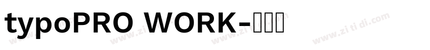 typoPRO WORK字体转换